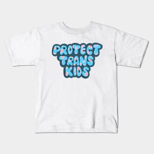 Protect Trans Kids Kids T-Shirt